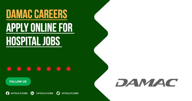 DAMAC Properties Careers in Dubai, Abu Dhabi & UAE | Latest Vacancies 
