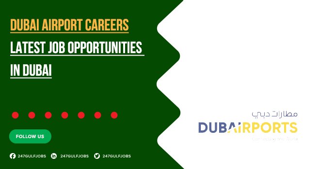 Dubai Airport Careers | Open Vacancies in UAE