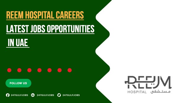 Reem Hospital Careers in UAE | Nursing & Pharmacy Jobs Available 
