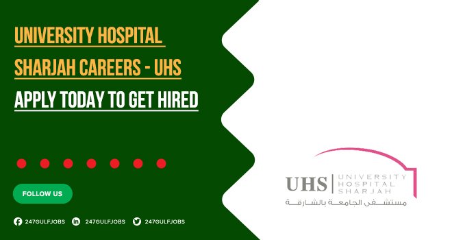 University Hospital Sharjah Careers UAE | Nursing & Medical Staff Vacancies 