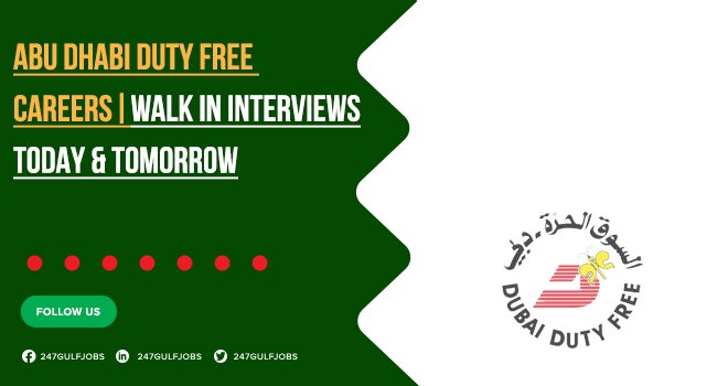 Abu Dhabi Duty-Free Careers | Explore Newest Openings Now 