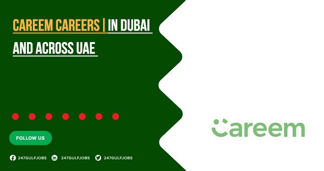 Careem Careers UAE | Explore the Future of Smart Transport
