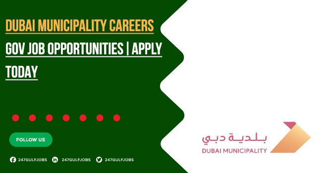 Dubai Municipality Careers | Full Time & Part Time Opportunities