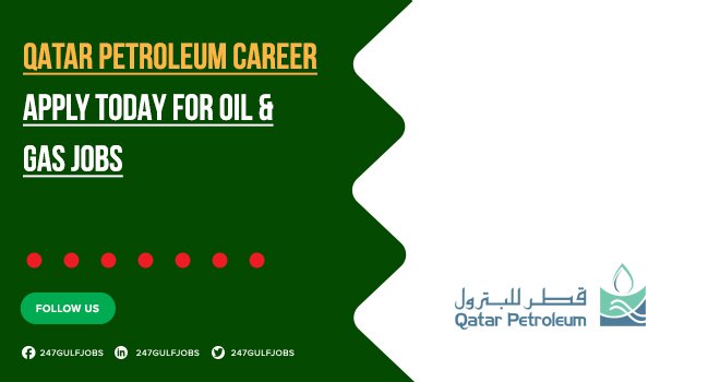 Qatar Petroleum Careers | Top Oil & Gas Jobs | Apply Today 