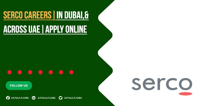 Serco Job Opportunities in Abu Dhabi, Sharjah & UAE 